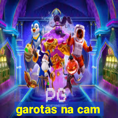 garotas na cam